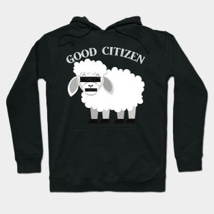 Be A Good Citizen Sheep Hoodie